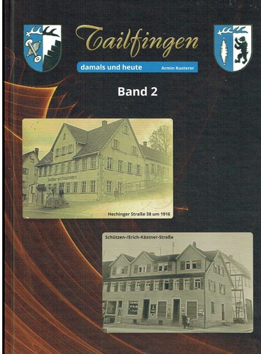 Tailfingen damals und - und, heute